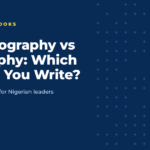 Autobiography vs biography: choosing the right life-story book